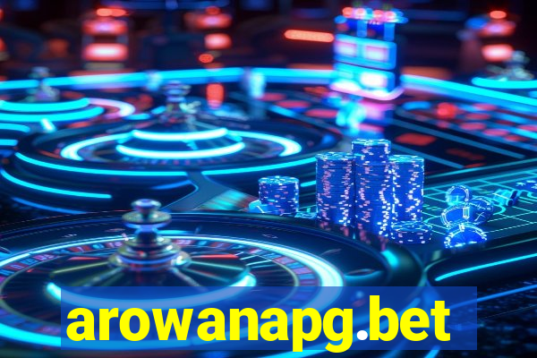 arowanapg.bet