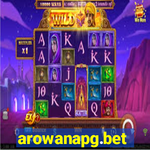 arowanapg.bet