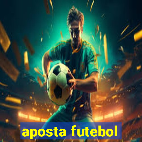 aposta futebol