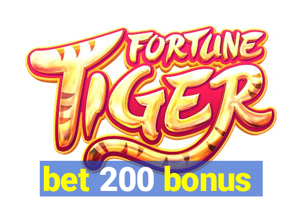 bet 200 bonus