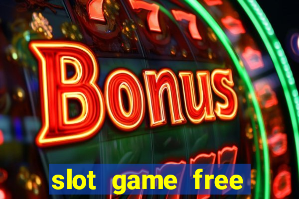 slot game free credit no deposit