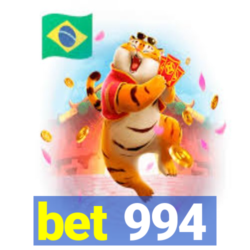 bet 994