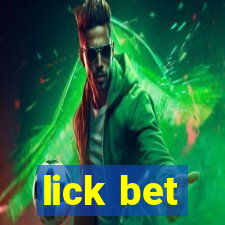 lick bet