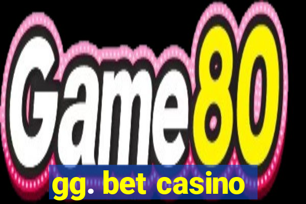 gg. bet casino