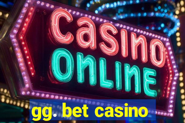 gg. bet casino