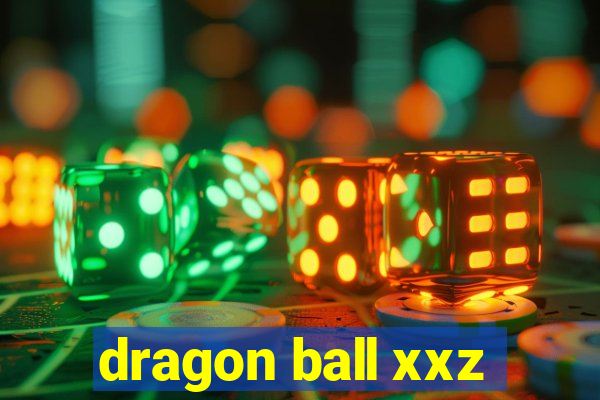 dragon ball xxz