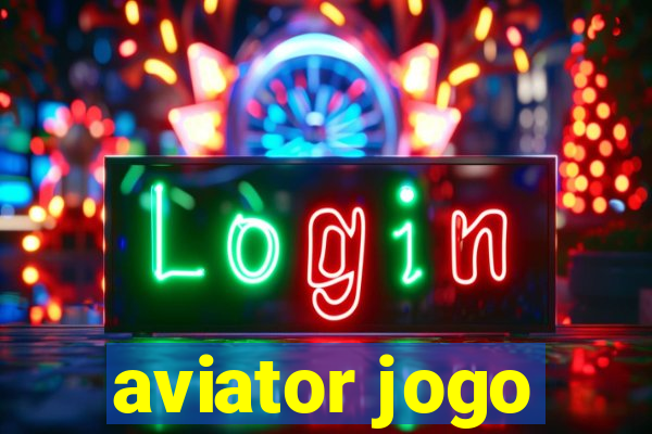 aviator jogo