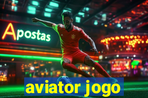 aviator jogo