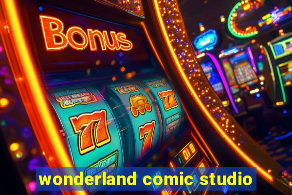 wonderland comic studio