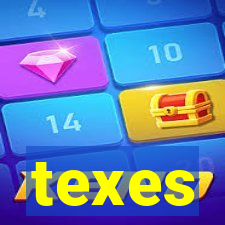 texes