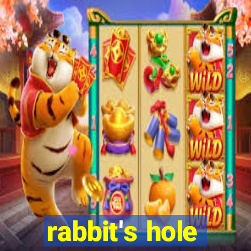 rabbit's hole