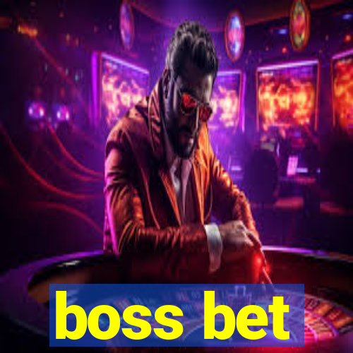 boss bet