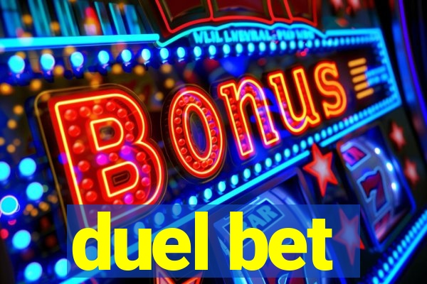 duel bet