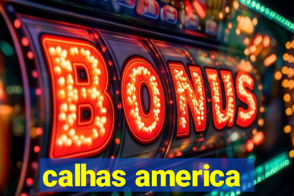 calhas america