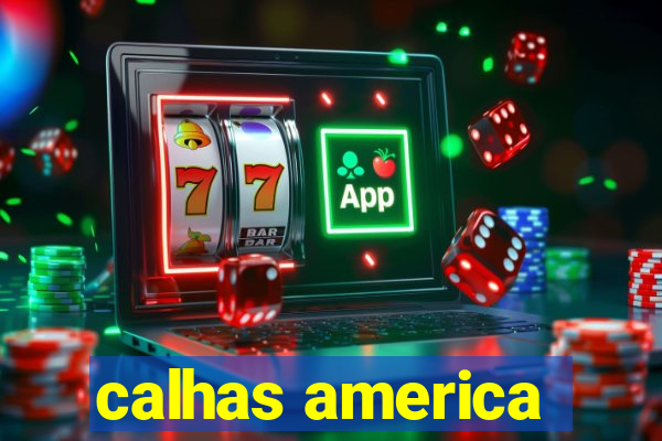 calhas america