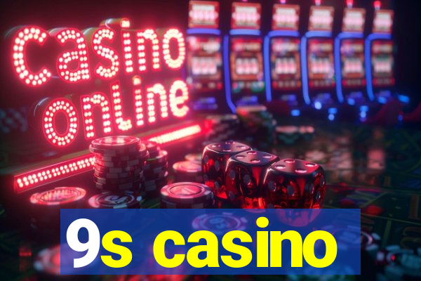 9s casino