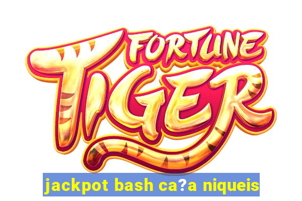 jackpot bash ca?a niqueis