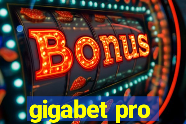 gigabet pro