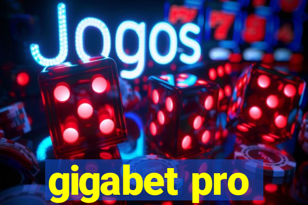 gigabet pro