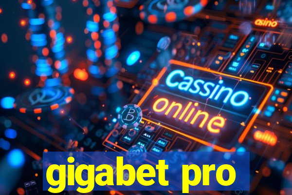 gigabet pro