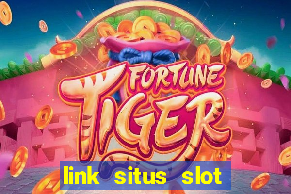 link situs slot gacor hari ini