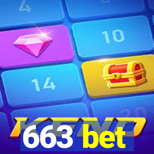 663 bet