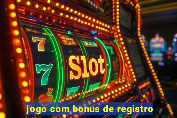 jogo com bonus de registro