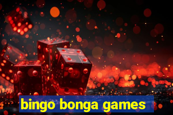 bingo bonga games