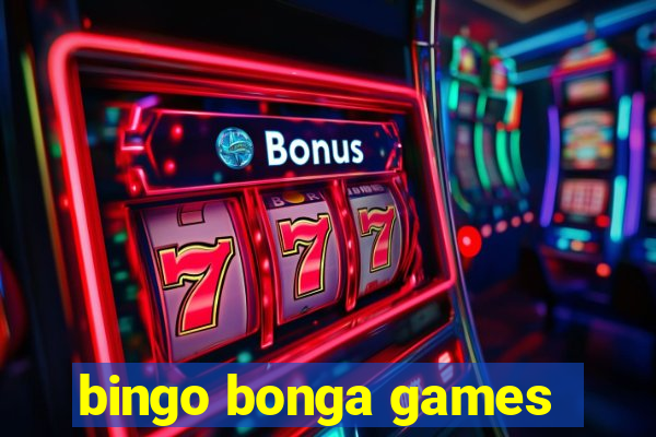 bingo bonga games