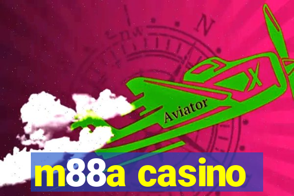 m88a casino