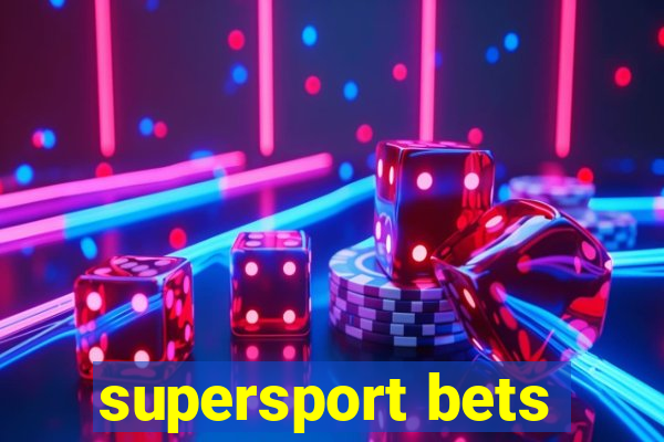 supersport bets