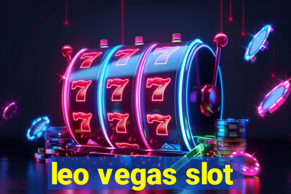 leo vegas slot