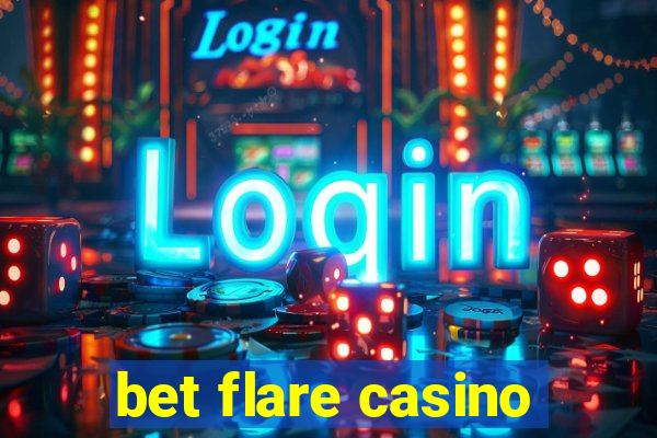 bet flare casino