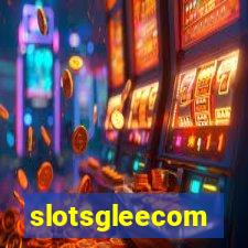 slotsgleecom