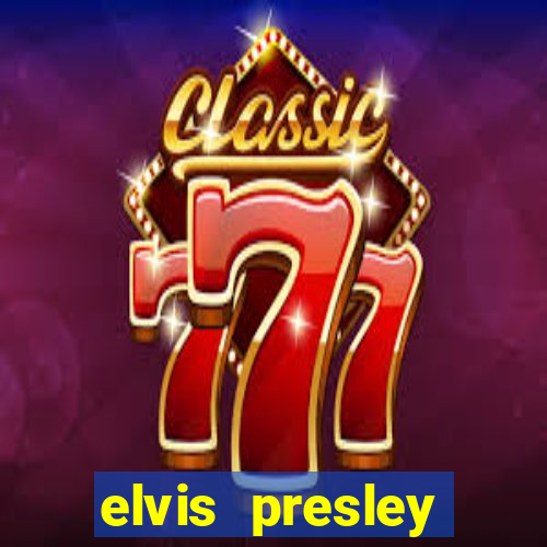 elvis presley altura 茅 peso