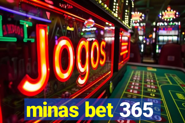 minas bet 365