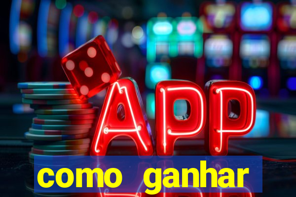 como ganhar dinheiro em casino online