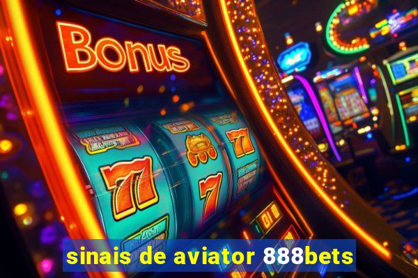 sinais de aviator 888bets