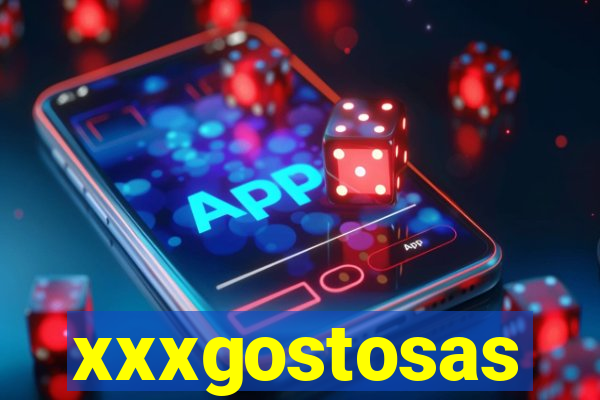 xxxgostosas