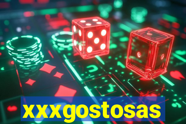 xxxgostosas