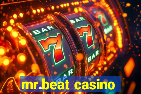 mr.beat casino