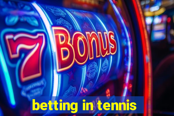 betting in tennis