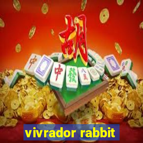 vivrador rabbit