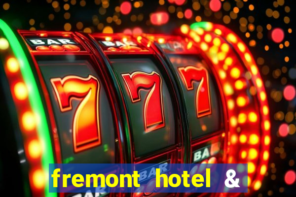 fremont hotel & casino las vegas nv