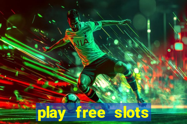 play free slots for free