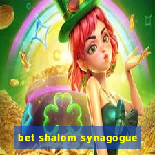 bet shalom synagogue