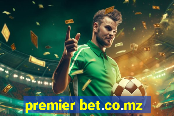 premier bet.co.mz