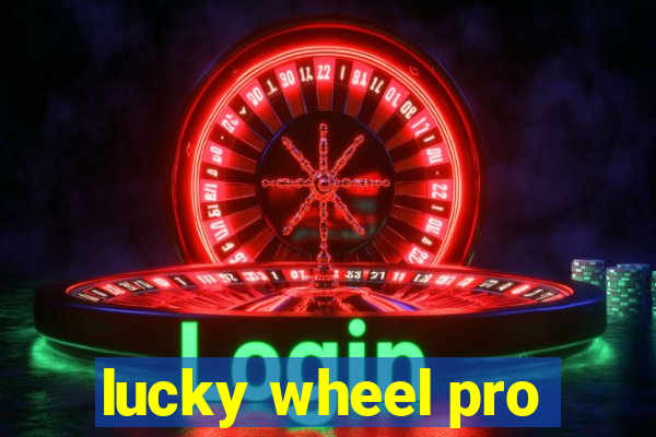 lucky wheel pro