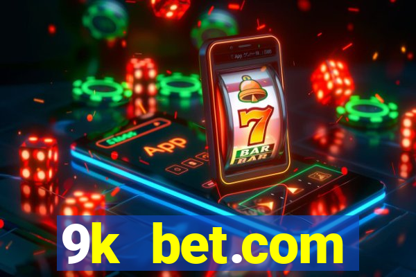 9k bet.com registrar login