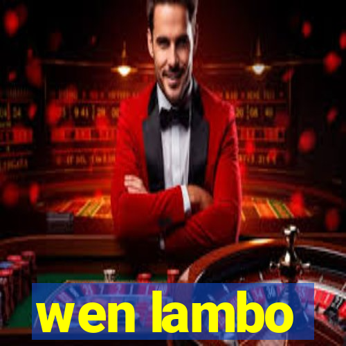 wen lambo